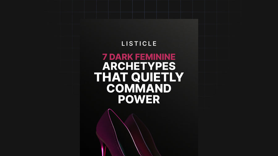 7 Dark Feminine Archetypes That Quietly Command Power preview