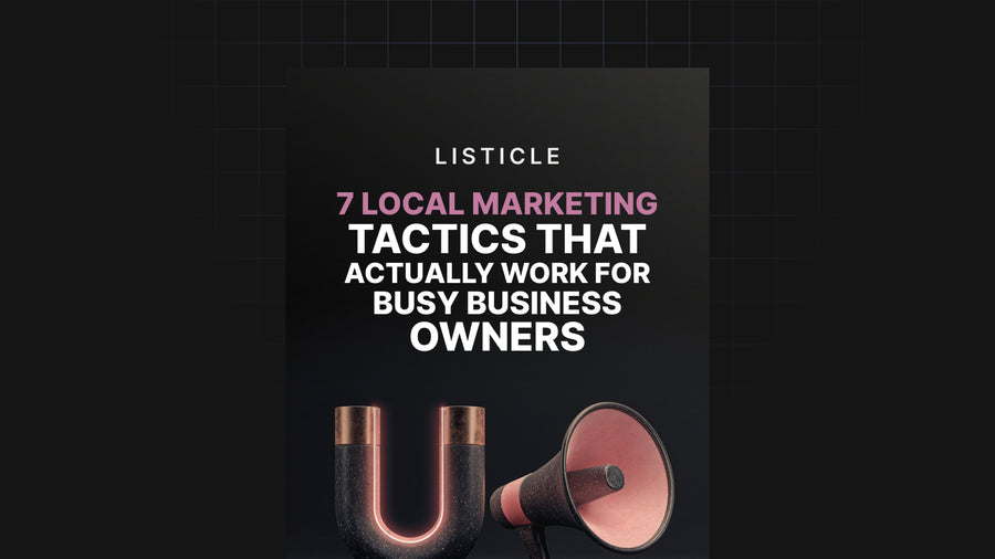 7 Local Marketing Tactics That Actually Work for Busy Business Owners preview