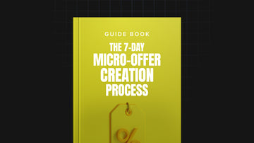 The 7-Day Micro-Offer Creation Process preview