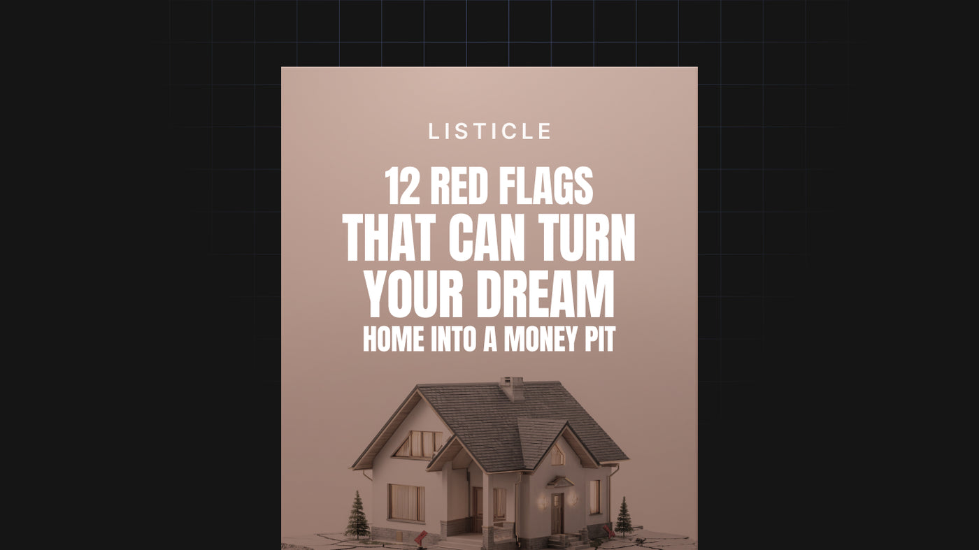 12 Red Flags That Can Turn Your Dream Home into a Money Pit preview