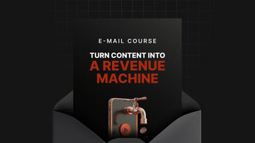 Turn Your Content into a Revenue Machine preview