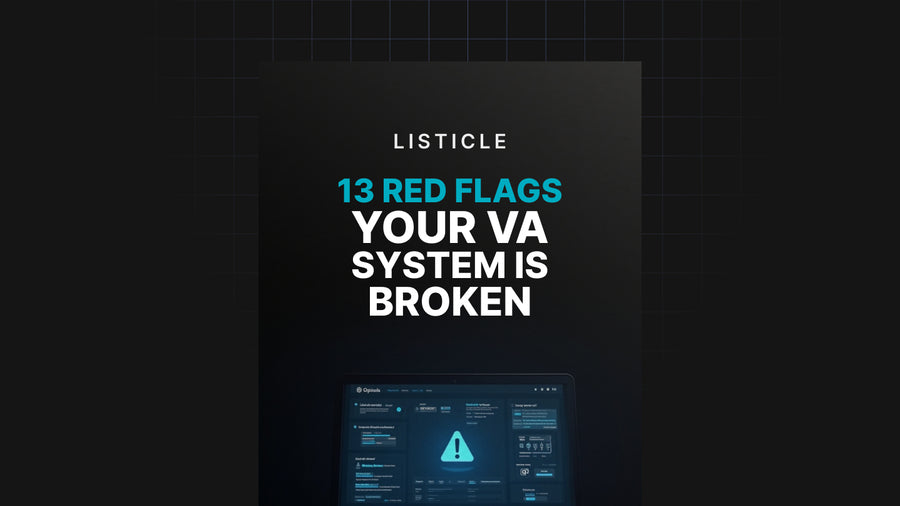 13 Red Flags Your VA System Is Broken preview
