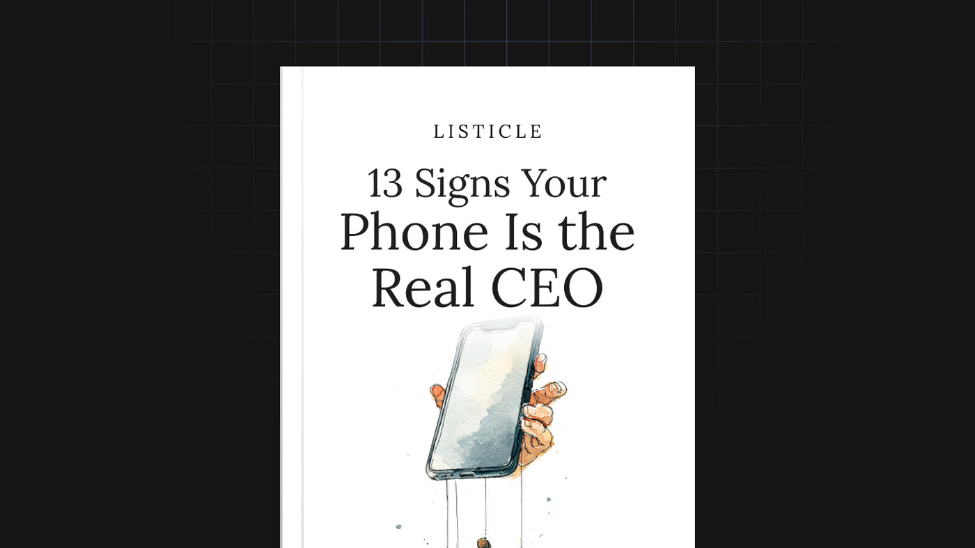 13 Signs Your Phone Is the Real CEO preview