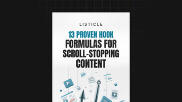 13 Proven Hook Formulas for Scroll-Stopping Content preview