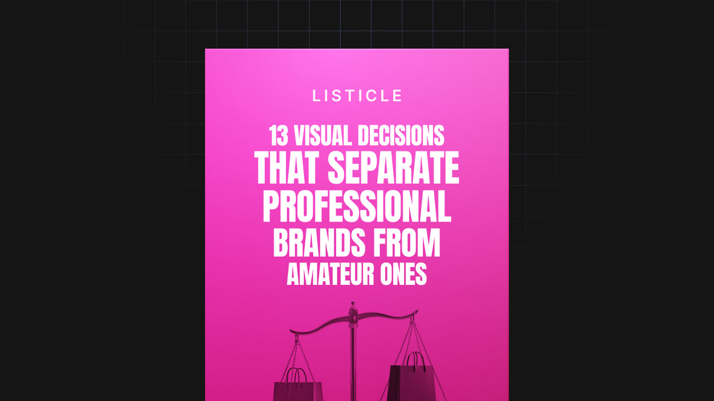 13 Visual Decisions That Separate Professional Brands From Amateur Ones preview