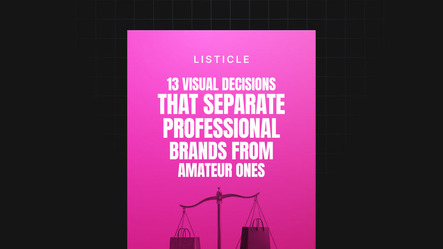 13 Visual Decisions That Separate Professional Brands From Amateur Ones preview