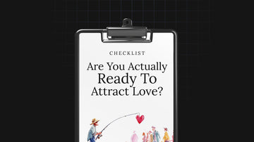 Are You Actually Ready to Attract Love? preview