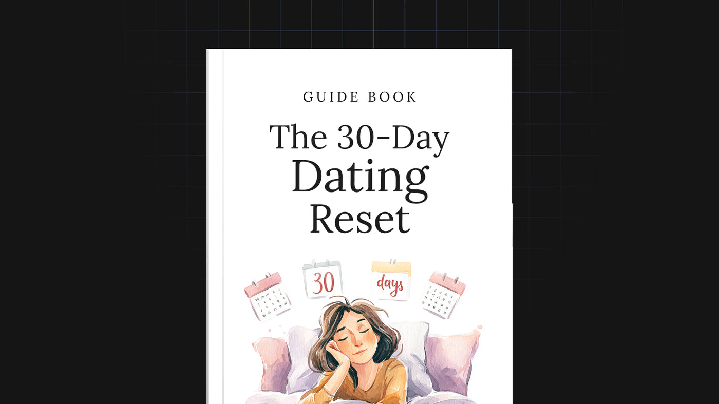 The 30-Day Dating Reset preview