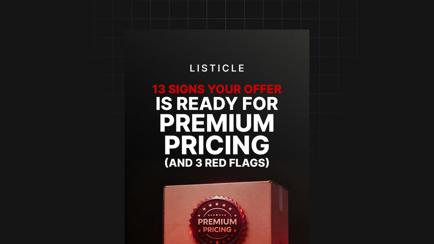 13 Signs Your Offer Is Ready for Premium Pricing preview