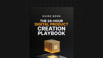The 24-Hour Digital Product Creation Playbook preview