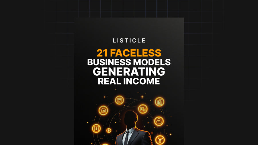 21 Faceless Business Models Generating Real Income preview