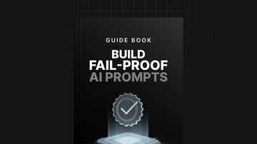 Build Fail-Proof AI Prompts preview