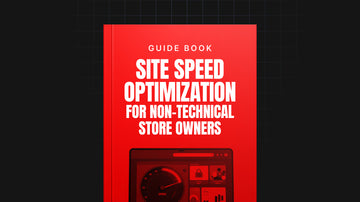 Site Speed Optimization for Non-Technical Store Owners preview