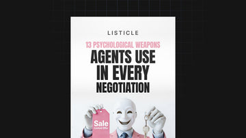13 Psychological Weapons Agents Use in Every Negotiation preview