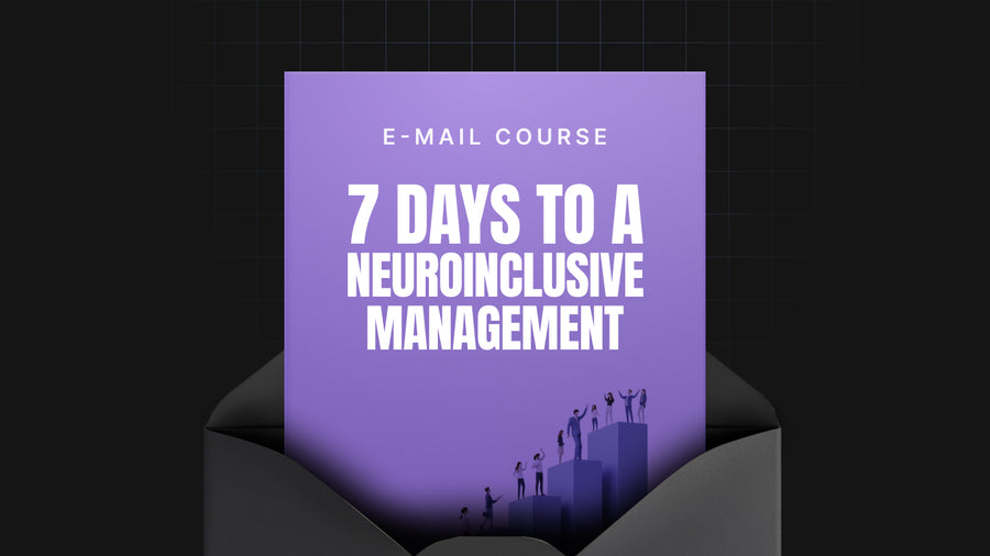 7 Days to a Neuroinclusive Management preview