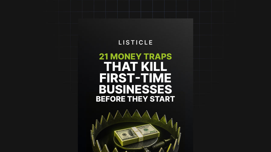 21 Money Traps That Kill First-Time Businesses Before They Start preview