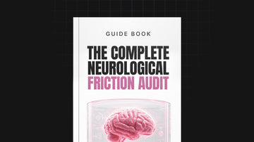 The Complete Neurological Friction Audit preview