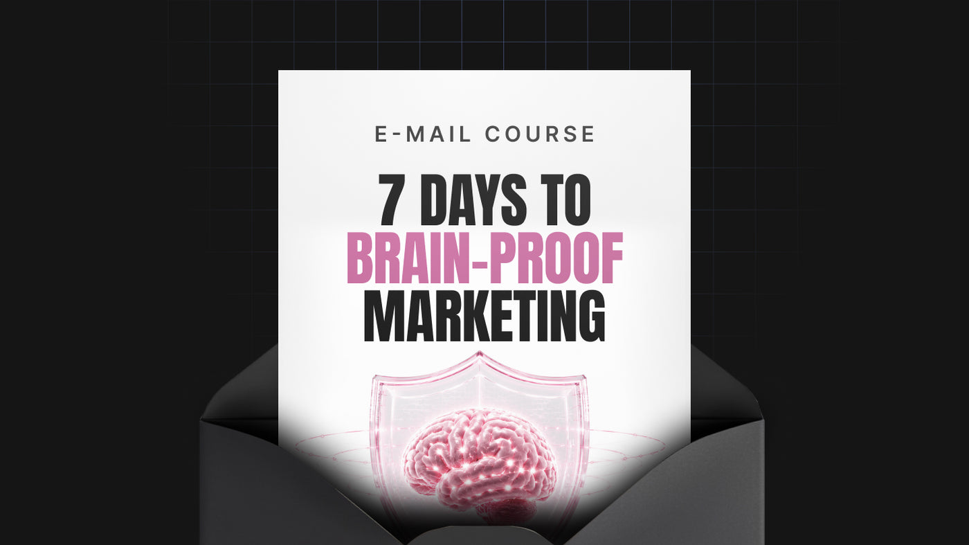 7 Days to Brain-Proof Marketing preview
