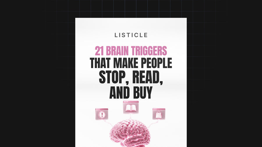 21 Brain Triggers That Make People Stop, Read, and Buy preview