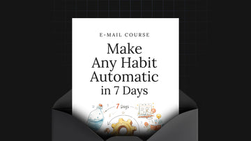 Make Any Habit Automatic in 7 Days preview