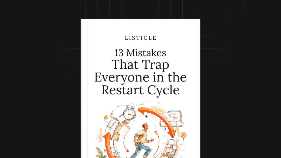 13 Mistakes That Trap Everyone in the Restart Cycle preview