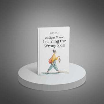 21 Signs You’re Learning the Wrong Skill image 1