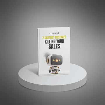 7 Chatbot Mistakes Killing Your Sales image 1