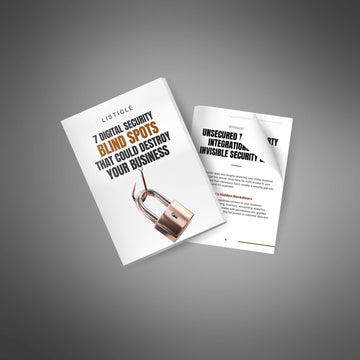 7 Digital Security Blind Spots That Could Destroy Your Business image 4