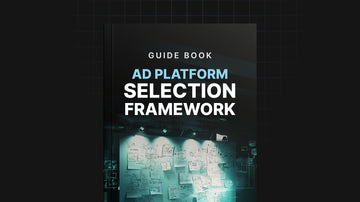 Ad Platform Selection Framework preview