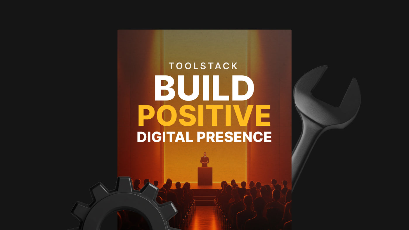 Build Positive Digital Presence - Toolstack preview