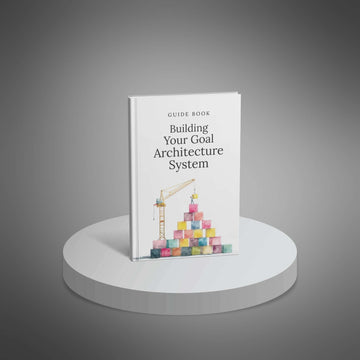 Building Your Goal Architecture System image 1