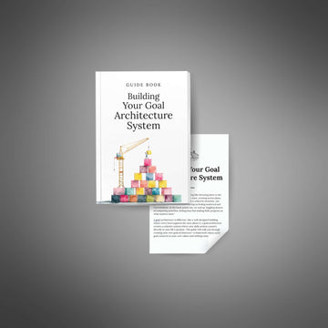 Building Your Goal Architecture System image 2