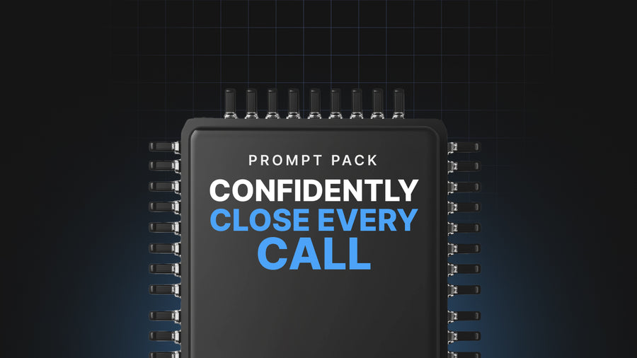 Confidently Close Every Call - Prompts preview