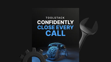 Confidently Close Every Call - Toolstack preview