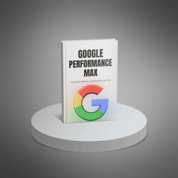 Google Performance Max Campaigns Unleashed image 3