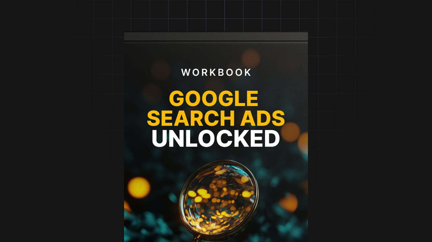 Google Search Ads Unlocked - Workbook preview