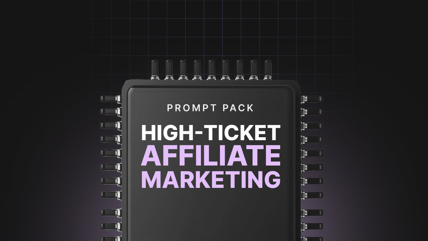 High-Ticket Affiliate Marketing - Prompts preview