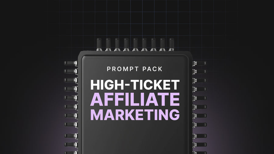 High-Ticket Affiliate Marketing - Prompts preview