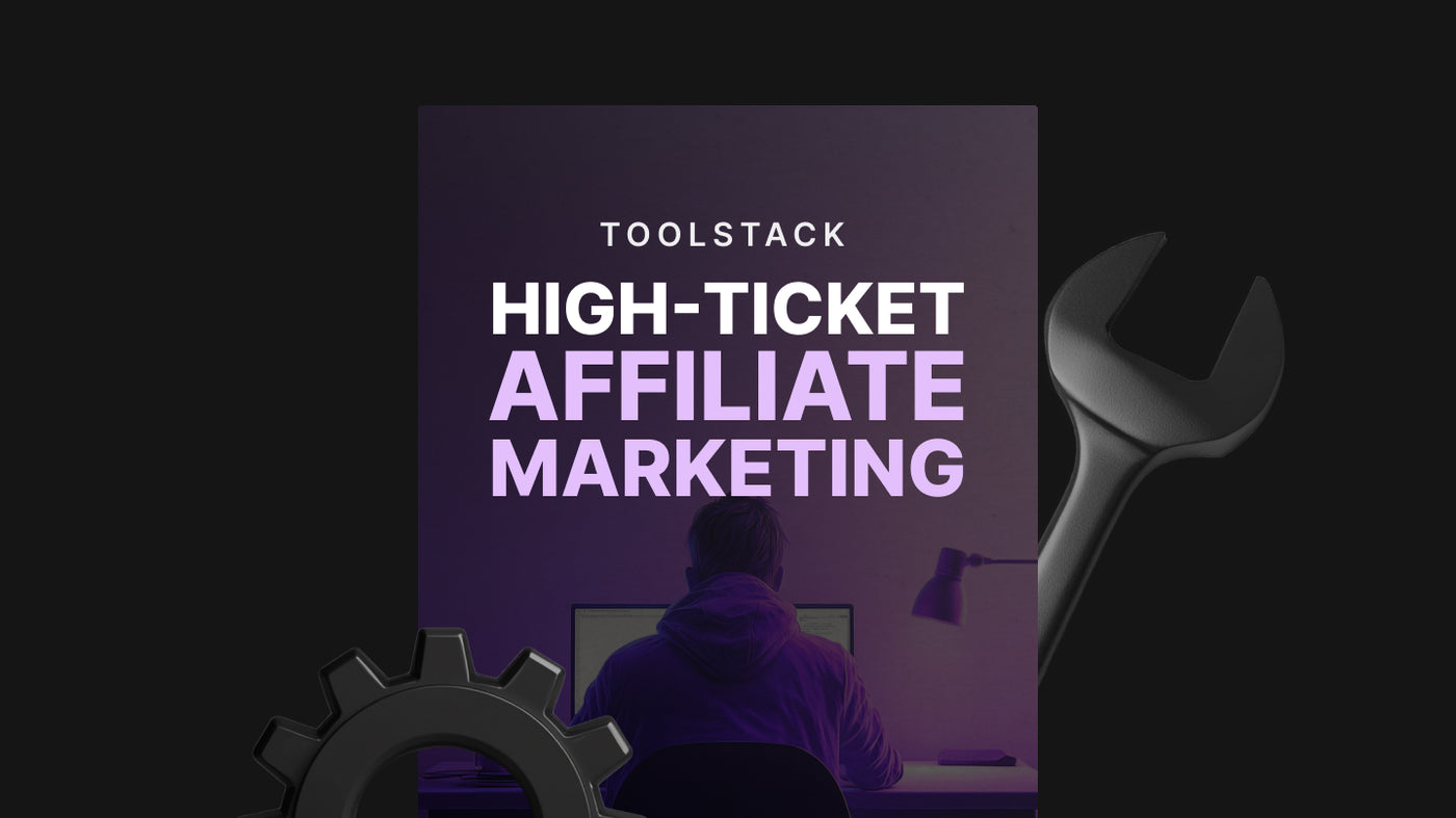 High-Ticket Affiliate Marketing - Toolstack preview