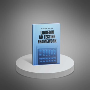 LinkedIn Ad Testing Framework image 1