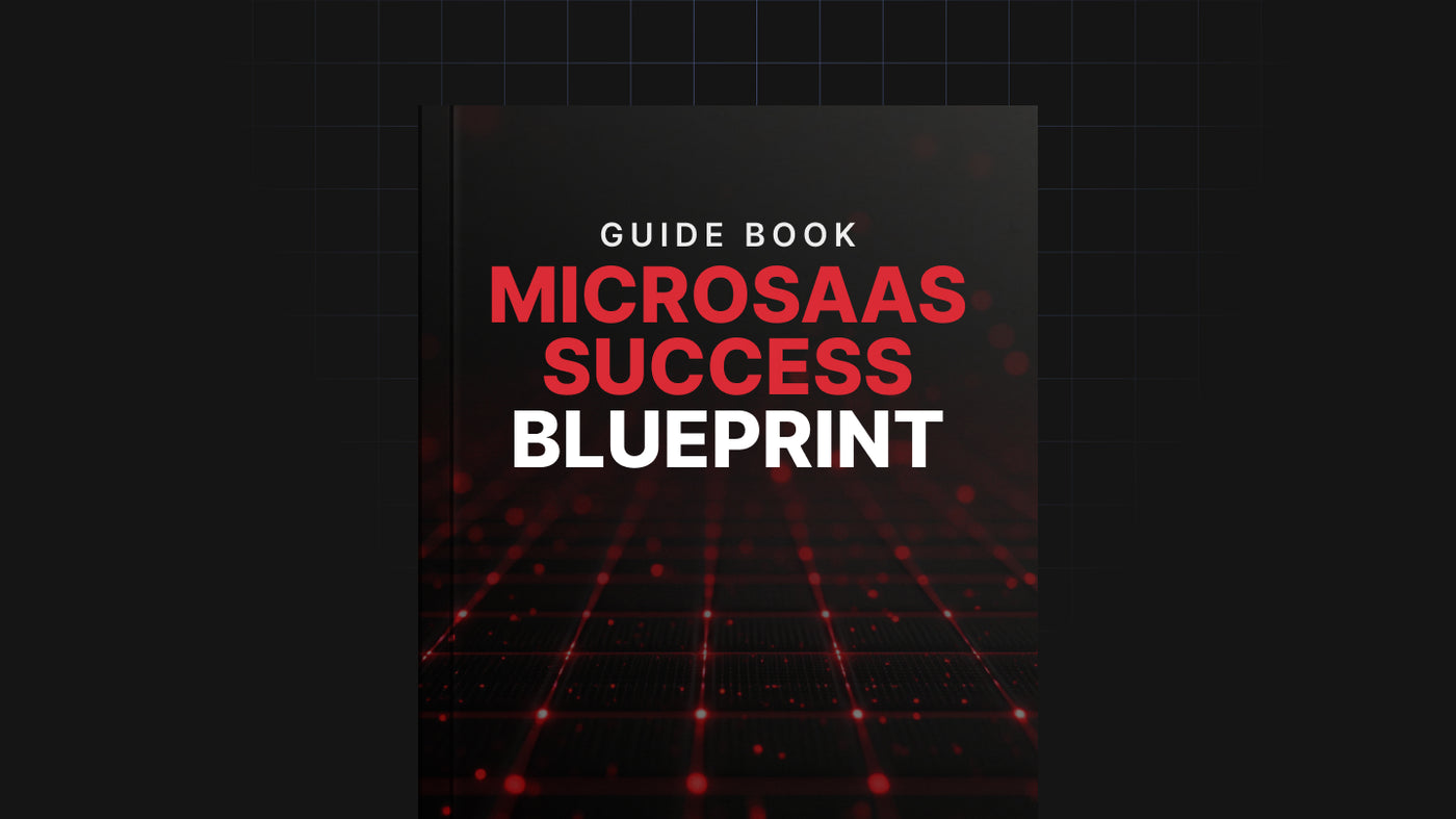 MicroSaaS Success Blueprint - Guide preview