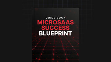 MicroSaaS Success Blueprint - Guide preview
