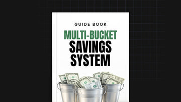 The Multi-Bucket Savings System preview