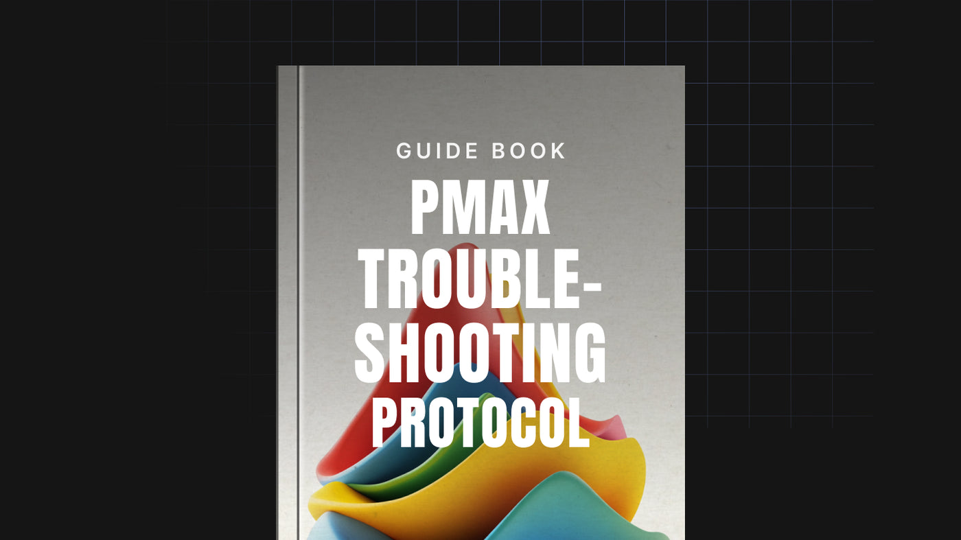 Performance Max Troubleshooting Protocol preview