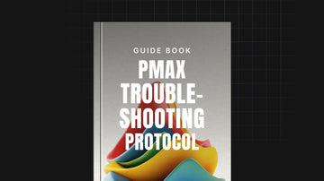 Performance Max Troubleshooting Protocol preview