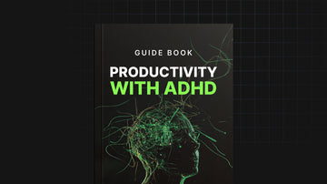 Productivity with ADHD - Guide preview
