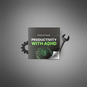 Productivity with ADHD - Toolstack image 3
