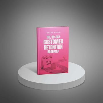 The 30-Day Customer Retention Roadmap image 1