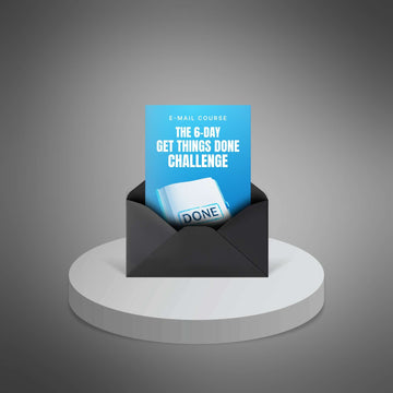 The 6-Day Get Things Done Challenge image 1