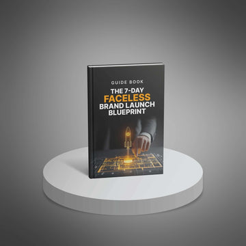 The 7-Day Faceless Brand Launch Blueprint image 1